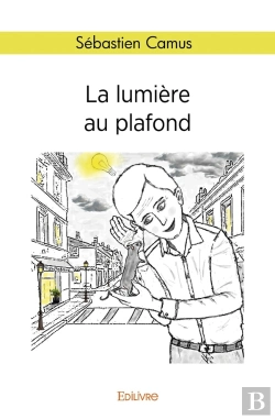 Bertrand.pt - La Lumière Au Plafond
