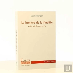 Bertrand.pt - La Lumière De La Finalité ; Entre Intelligence Et Foi