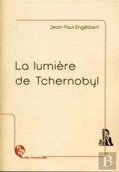 La Lumiere De Tchernobyl