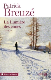 La Lumiere Des Cimes