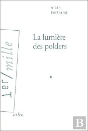 La Lumière Des Polders