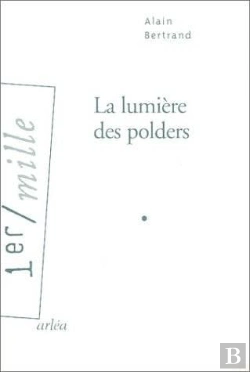 Bertrand.pt - La Lumière Des Polders