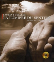 La Lumiere Du Sentier - Livre + Cd