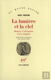 La Lumiere Et La Clef (Roman D'Education D'Un Vampire)