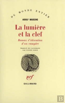 Bertrand.pt - La Lumiere Et La Clef (Roman D'Education D'Un Vampire)