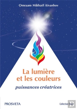 Bertrand.pt - La Lumiere Et Les Couleurs - Puissances Creatrices