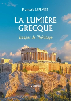 Bertrand.pt - La Lumière Grecque : Images De L'Héritage