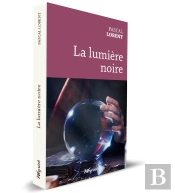 La Lumière Noire