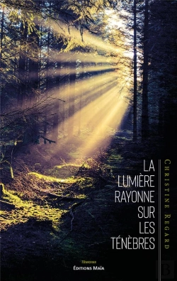 Bertrand.pt - La Lumière Rayonne Sur Les Ténèbres