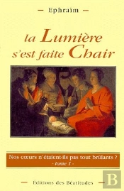 La Lumiere S'Est Faite Chair