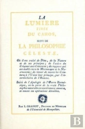 La Lumière Tirée Du Cahos ; La Philosophie Céleste