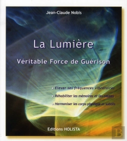 Bertrand.pt - La Lumière ; Véritable Force De Guérison