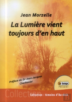 Bertrand.pt - La Lumiere Vient Toujours D'En Haut