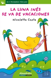La Luna Inés Se Va De Vacaciones (Letra De Palo)