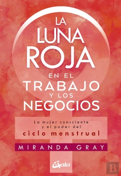 Bertrand.pt - La Luna Roja En El Trabajo Y Los Negocios
