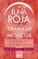 La Luna Roja En El Trabajo Y Los Negocios