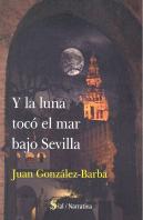 La Luna Toco El Mar Bajo Sevilla