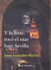 La Luna Toco El Mar Bajo Sevilla