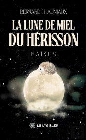 La Lune De Miel Du Hérisson