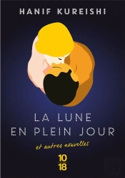 La Lune En Plein Jour Et Autre Nouvelles
