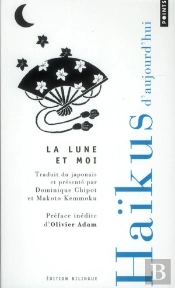 La Lune Et Moi ; Les Plus Beaux Haïkus De La Revue 'Ashibi'