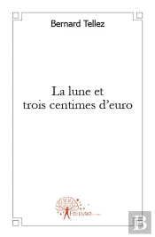 La Lune Et Trois Centimes D'Euro