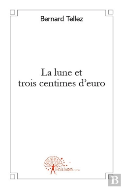 Bertrand.pt - La Lune Et Trois Centimes D'Euro