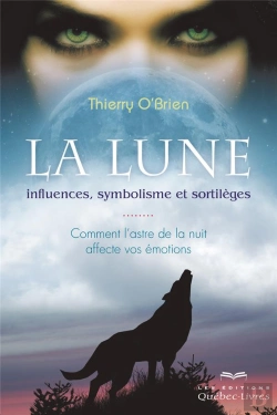 Bertrand.pt - La Lune, Influences, Symbolisme Et Sortileges