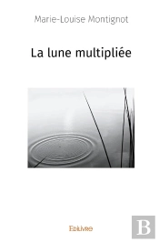 La Lune Multipliée