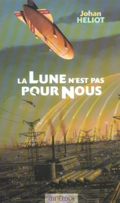 La Lune N'Est Pas Pour Nous