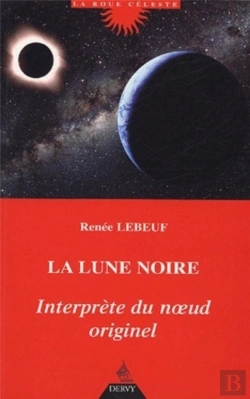 Bertrand.pt - La Lune Noire, Interprete Du Noeud Originel