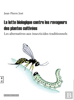 Bertrand.pt - La Lutte Biologique Contre Les Ravages Des Plantes Cultivées