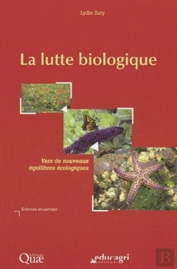 Bertrand.pt - La Lutte Biologique ; Vers De Nouveaux Équilibres Écologiques