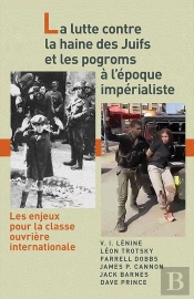 La Lutte Contre La Haine Des Juifs Et Les Pogroms À L'Époque Impérialiste : Les Enjeux Pour La Classe Ouvrière Internationale