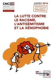 La Lutte Contre Le Racisme, L'Antisemitisme Et La Xénophobie (Édition 2016)