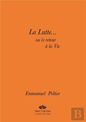 La Lutte... Ou Le Retour A La Vie