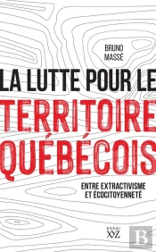 La Lutte Pour Le Territoire Québécois