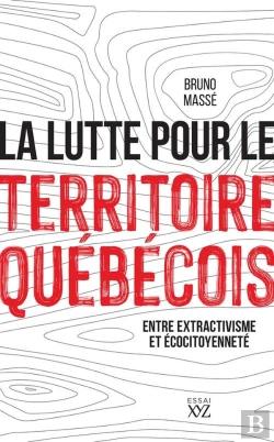 Bertrand.pt - La Lutte Pour Le Territoire Québécois