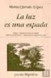 La Luz Es Una Espada