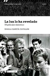 La Luz Lo Ha Revelado. 50 Películas Siniestras