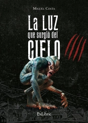 La Luz Que Surgio Del Cielo