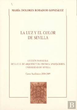 Bertrand.pt - La Luz Y El Color De Sevilla