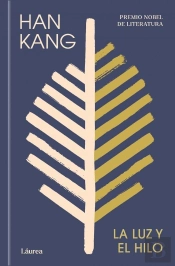La Luz Y El Hilo