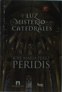 Bertrand.pt - La Luz Y El Misterio De Las Catedrales