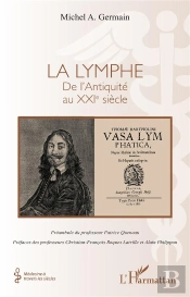 La Lymphe : De L'Antiquité Au Xxie Siècle