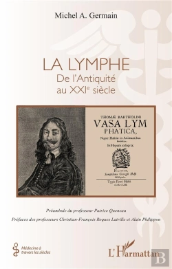 Bertrand.pt - La Lymphe : De L'Antiquité Au Xxie Siècle