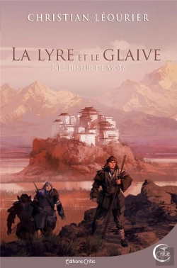 Bertrand.pt - La Lyre Et Le Glaive Tome 1 : Le Diseur De Mots