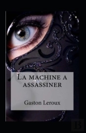 La Machine A Assassiner Annote