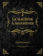 La Machine A Assassiner