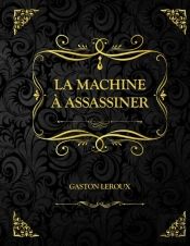La Machine A Assassiner
